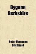 Produktbild: Bygone Berkshire
