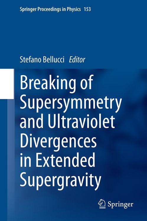 Produktbild: Breaking of Supersymmetry and Ultraviolet Divergences in Extended Supergravity
