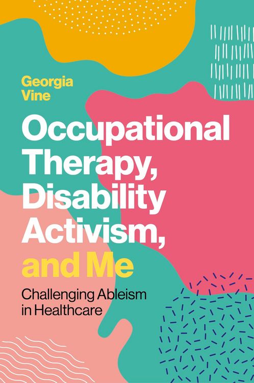 Produktbild: Occupational Therapy, Disability Activism, and Me