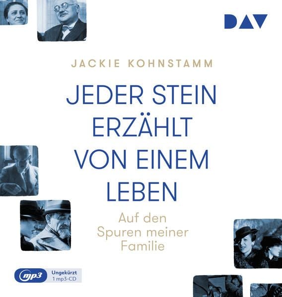 Produktbild: Jeder Stein erz&auml;hlt von einem Leben. Auf den Spuren meiner Familie