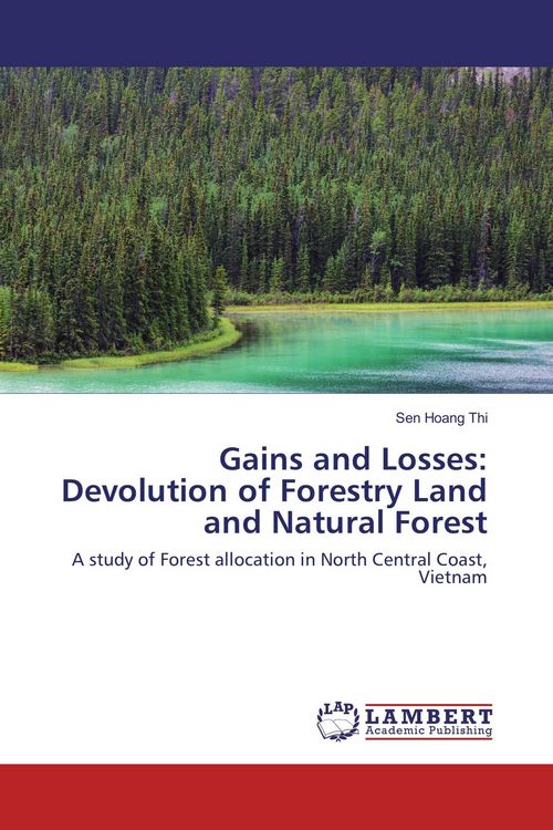 Produktbild: Gains and Losses: Devolution of Forestry Land and Natural Forest