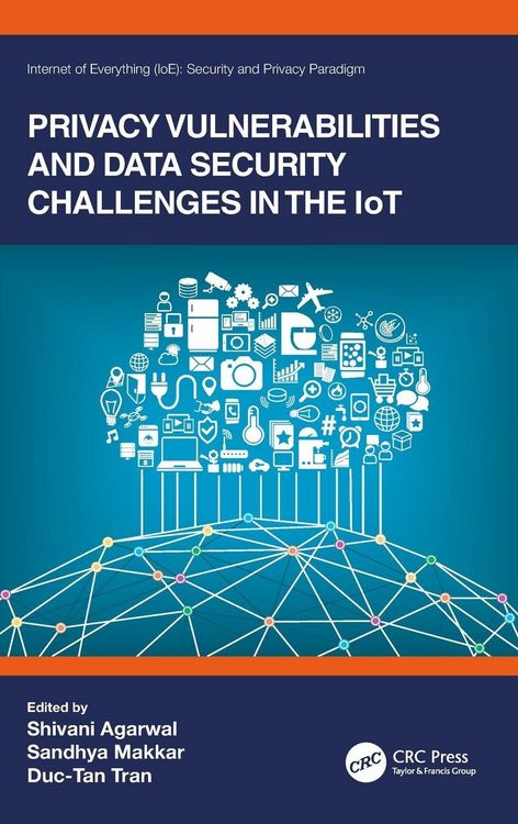 Produktbild: Privacy Vulnerabilities and Data Security Challenges in the IoT