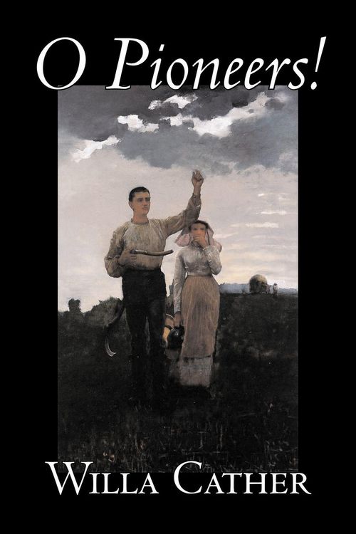 Produktbild: O Pioneers! by Willa Cather, Fiction, Literary, Classics