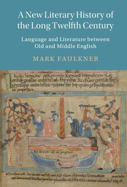 Produktbild: A New Literary History of the Long Twelfth Century