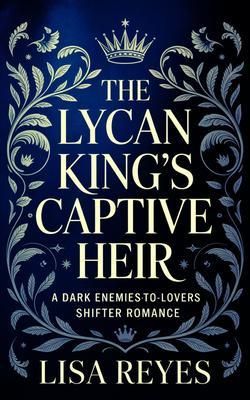 Produktbild: The Lycan King's Captive Heir
