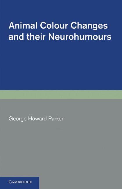 Produktbild: Animal Colour Changes and Their Neurohumours