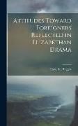 Produktbild: Attitudes Toward Foreigners Reflected in Elizabethan Drama