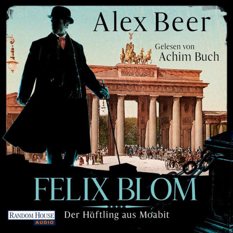 Produktbild: Felix Blom. Der Häftling aus Moabit