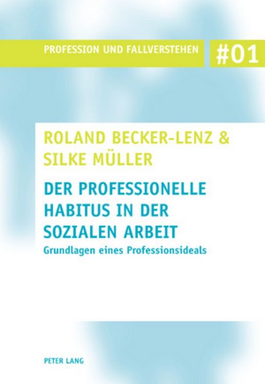 Produktbild: Der professionelle Habitus in der Sozialen Arbeit