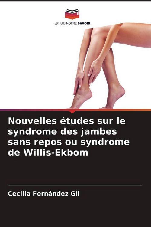 Produktbild: Nouvelles &eacute;tudes sur le syndrome des jambes sans repos ou syndrome de Willis-Ekbom