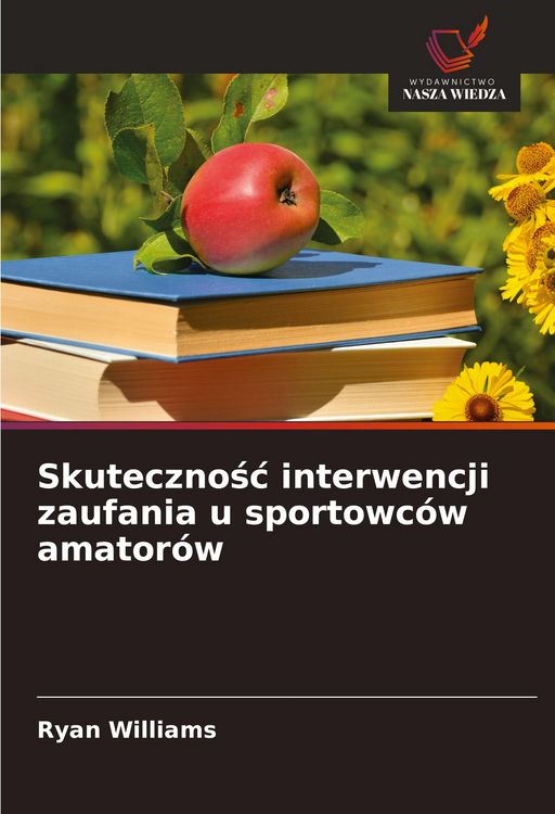 Produktbild: Skuteczno&iquest;&iquest; interwencji zaufania u sportowc&oacute;w amator&oacute;w