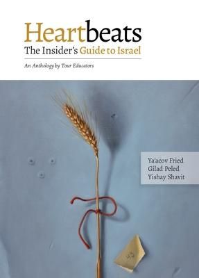 Produktbild: Heartbeats: The Insider's Guide to Israel - An Anthology by Tour Educators