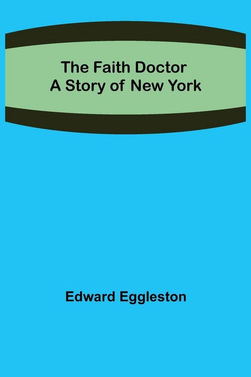 Produktbild: The Faith Doctor A Story of New York