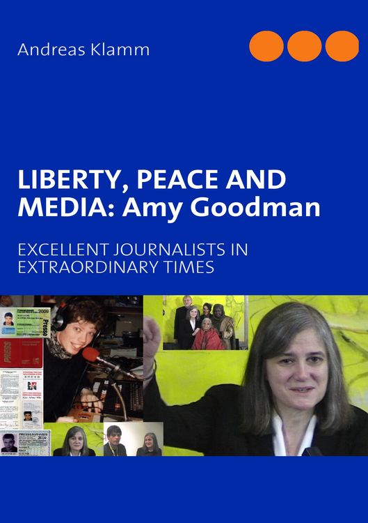 Produktbild: Liberty, Peace and Media: Amy Goodman