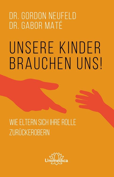 Produktbild: Unsere Kinder brauchen uns