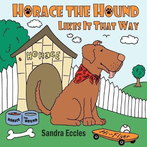 Produktbild: Horace The Hound Likes It That Way