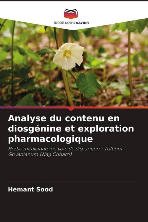 Produktbild: Analyse du contenu en diosg&eacute;nine et exploration pharmacologique