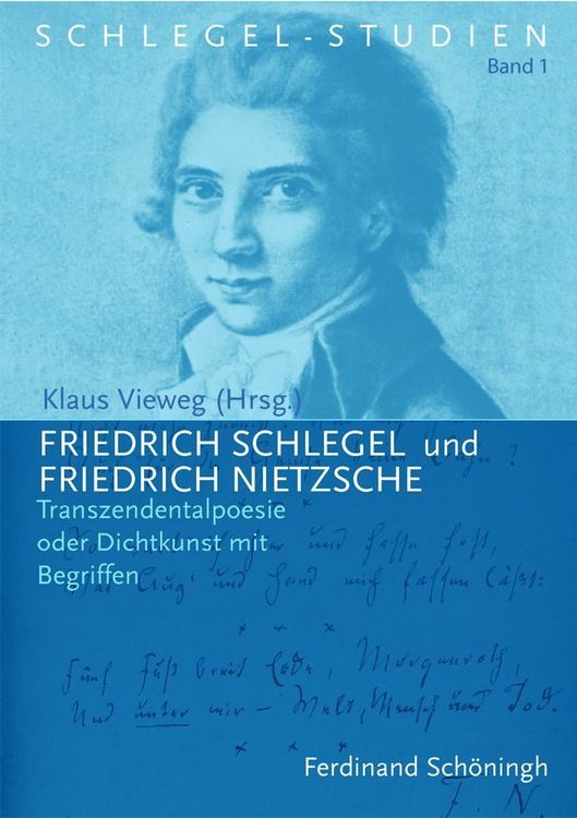 Produktbild: Friedrich Schlegel und Friedrich Nietzsche