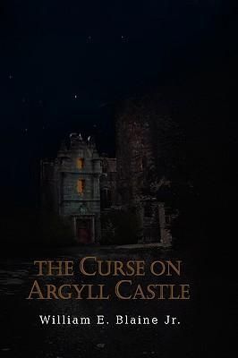 Produktbild: Blaine, W: Curse on Argyll Castle