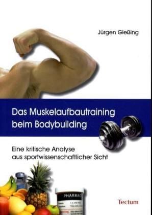 Produktbild: Das Muskelaufbautraining beim Bodybuilding