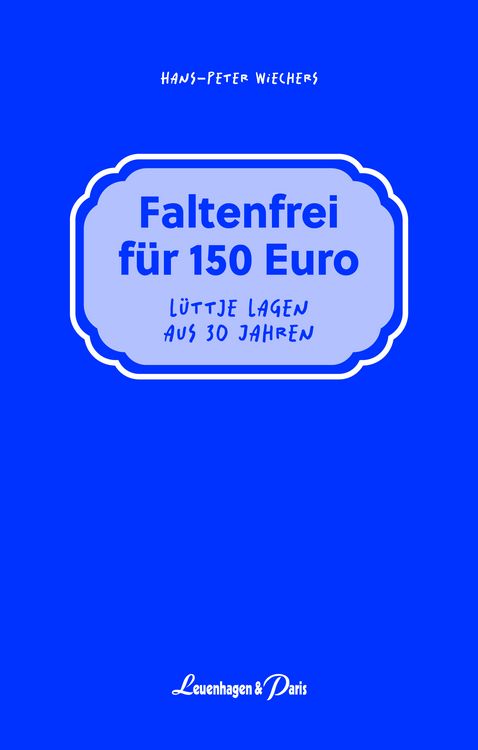 Produktbild: Faltenfrei f&uuml;r 150 Euro