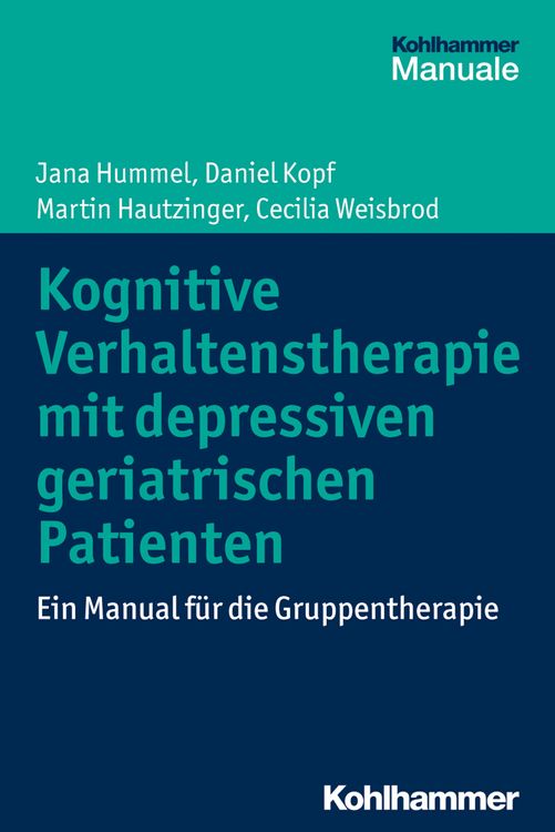 Produktbild: Kognitive Verhaltenstherapie mit depressiven geriatrischen Patienten