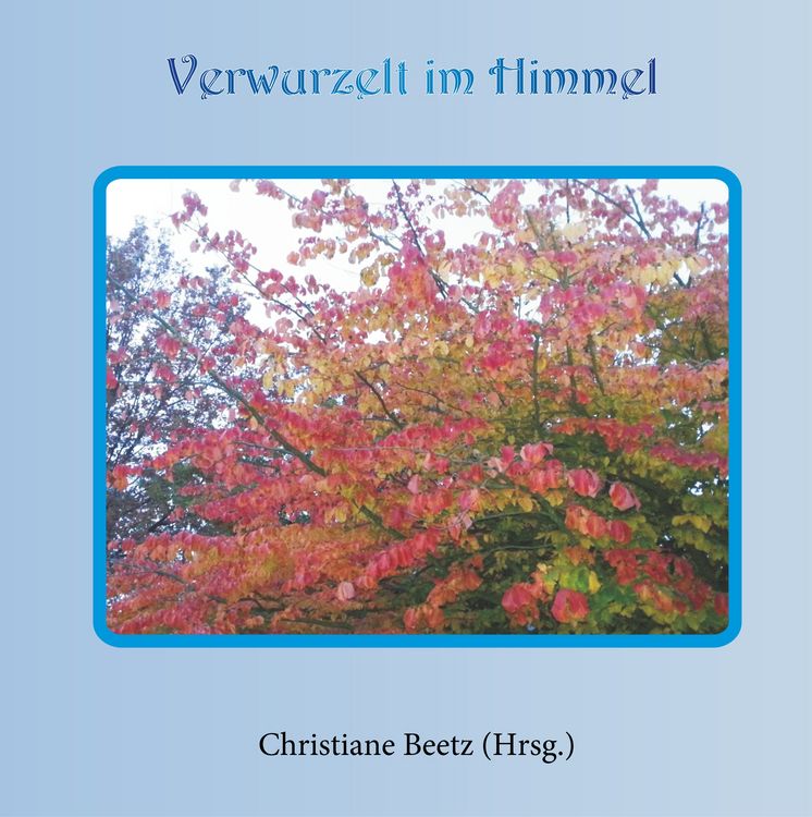 Produktbild: Verwurzelt im Himmel