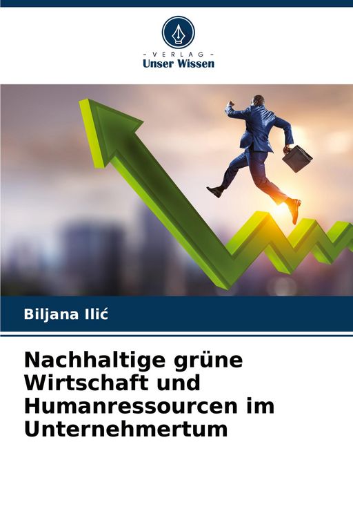 Produktbild: Nachhaltige gr&uuml;ne Wirtschaft und Humanressourcen im Unternehmertum