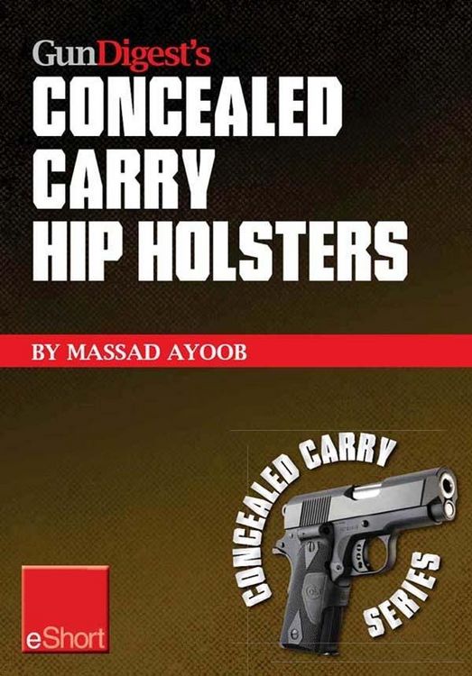 Produktbild: Gun Digest's Concealed Carry Hip Holsters eShort