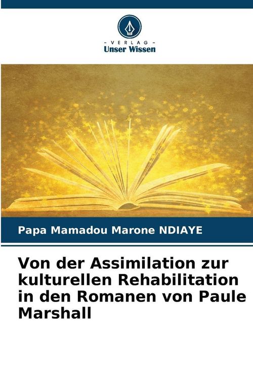Produktbild: Von der Assimilation zur kulturellen Rehabilitation in den Romanen von Paule Marshall