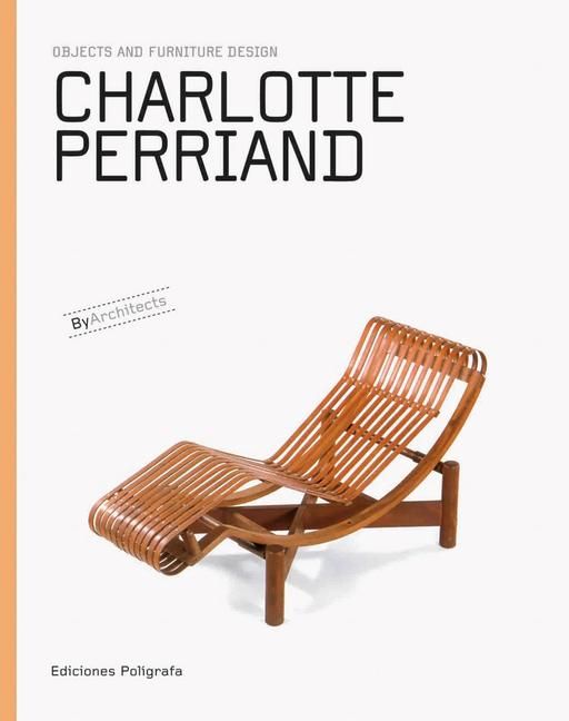 Produktbild: Charlotte Perriand: Objects and Furniture Design
