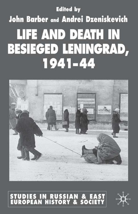 Produktbild: Life and Death in Besieged Leningrad, 1941-1944