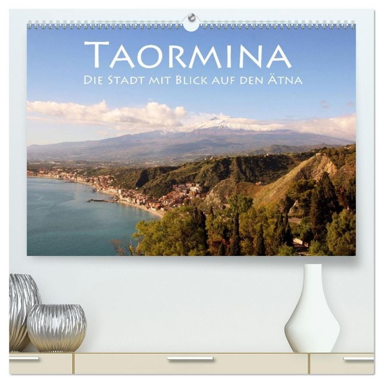 Produktbild: Taormina, die Stadt mit Blick auf den &Auml;tna (hochwertiger Premium Wandkalender 2026 DIN A2 quer), Kunstdruck in Hochglanz