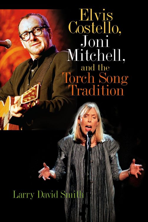 Produktbild: Elvis Costello, Joni Mitchell, and the Torch Song Tradition