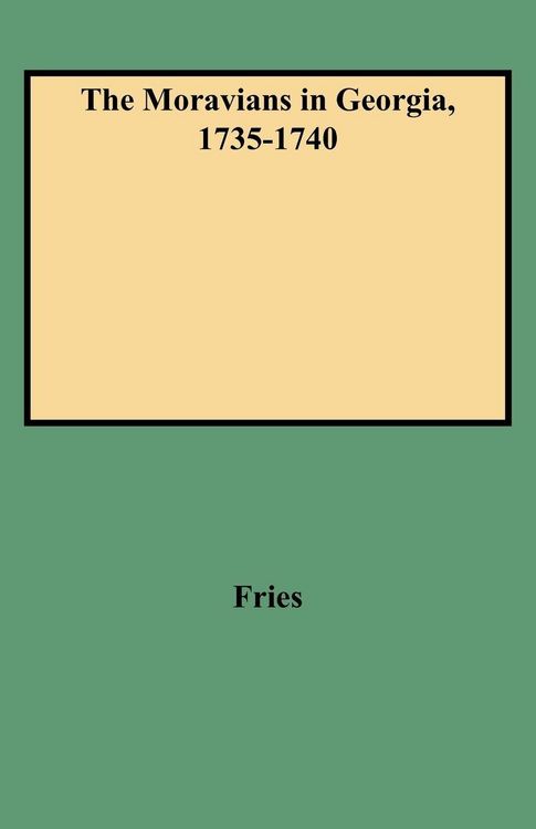 Produktbild: Moravians in Georgia, 1735-1740