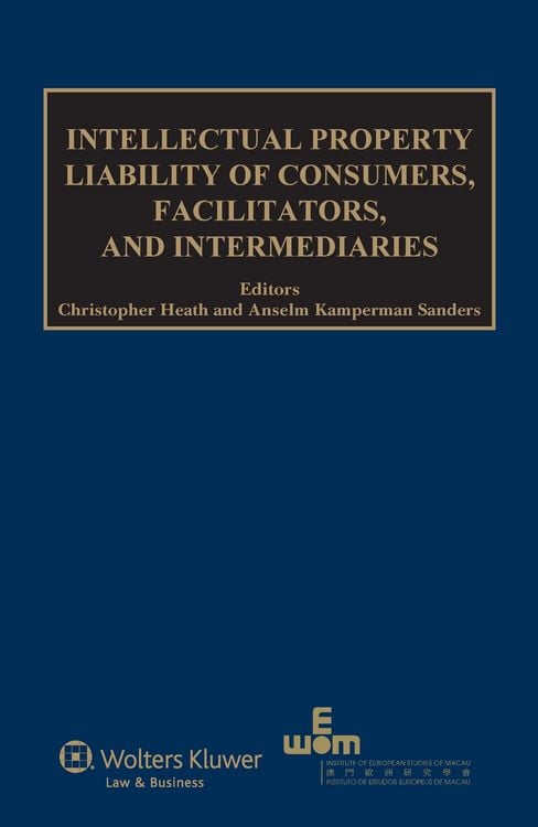 Produktbild: Intellectual Property Liability of Consumers, Facilitators and Intermediaries