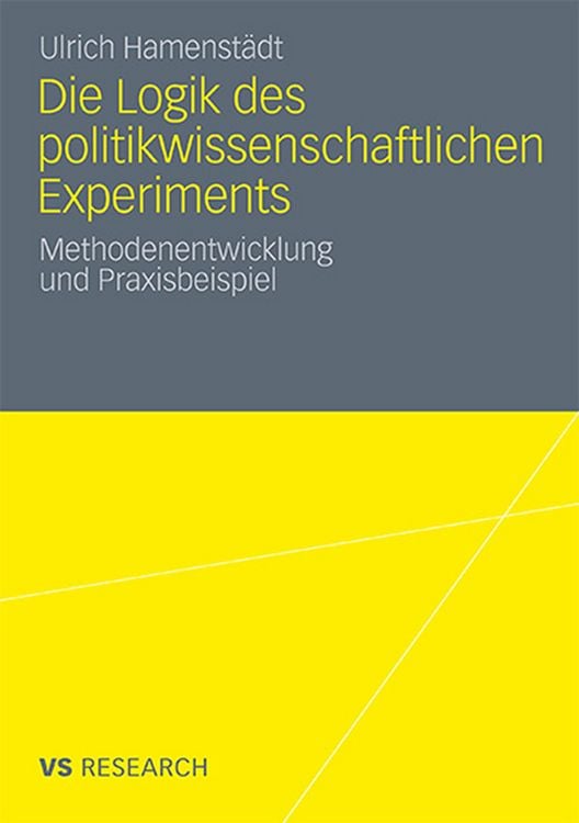 Produktbild: Die Logik des politikwissenschaftlichen Experiments
