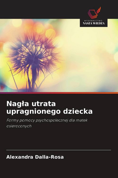 Produktbild: Nag&iquest;a utrata upragnionego dziecka
