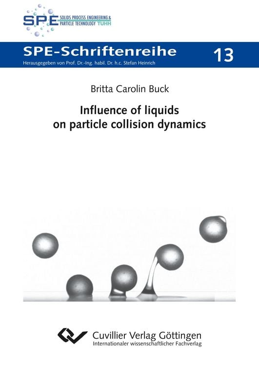 Produktbild: Influence of liquids on particle collision dynamics (Band 13)