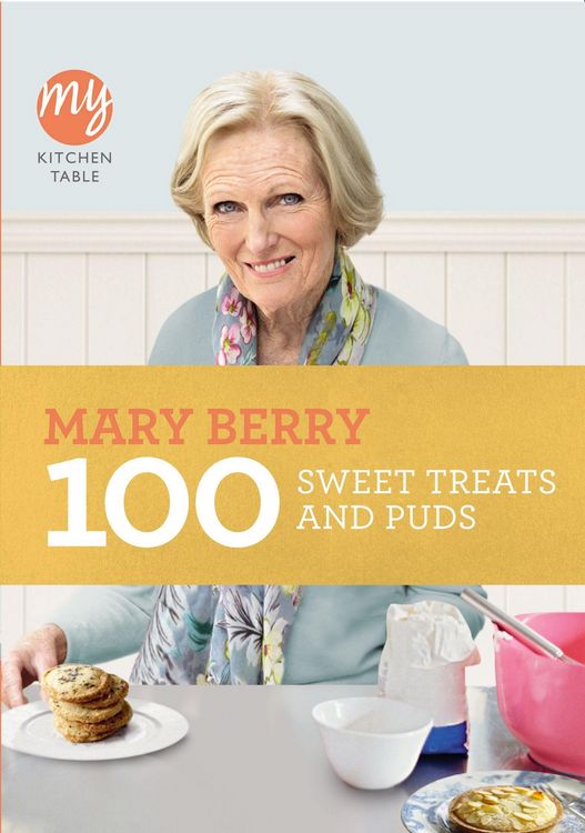 Produktbild: My Kitchen Table: 100 Sweet Treats and Puds