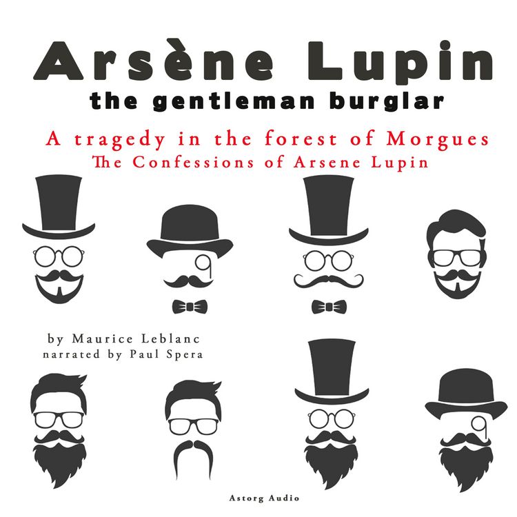 Produktbild: A Tragedy In The Forest Of Morgues, The Confessions Of Ars&egrave;ne Lupin