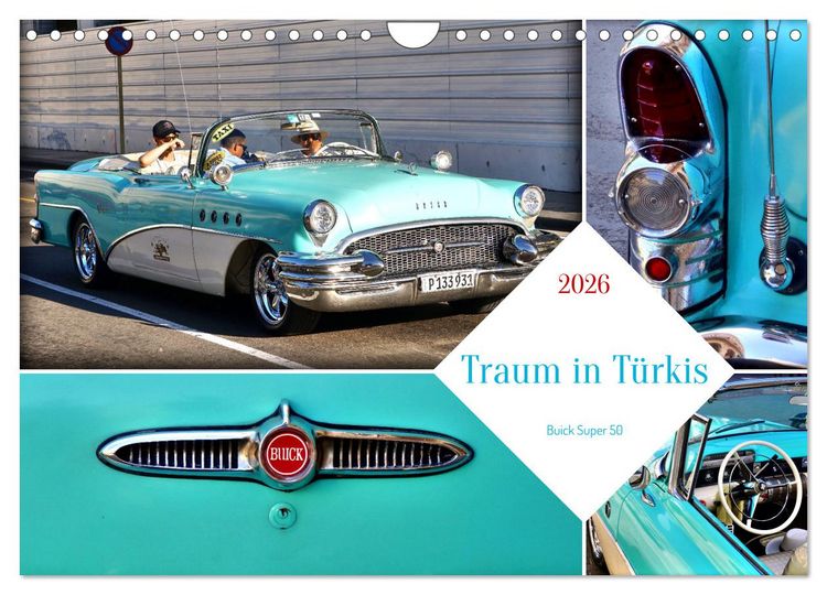Produktbild: Traum in T&uuml;rkis - Buick Super 50 (Wandkalender 2026 DIN A4 quer), CALVENDO Monatskalender