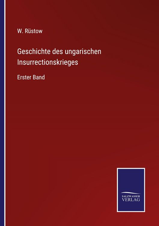 Produktbild: Geschichte des ungarischen Insurrectionskrieges