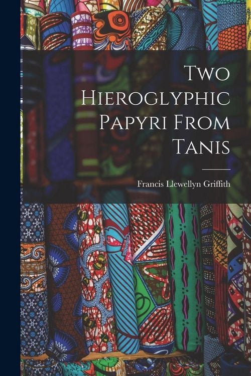 Produktbild: Two Hieroglyphic Papyri From Tanis