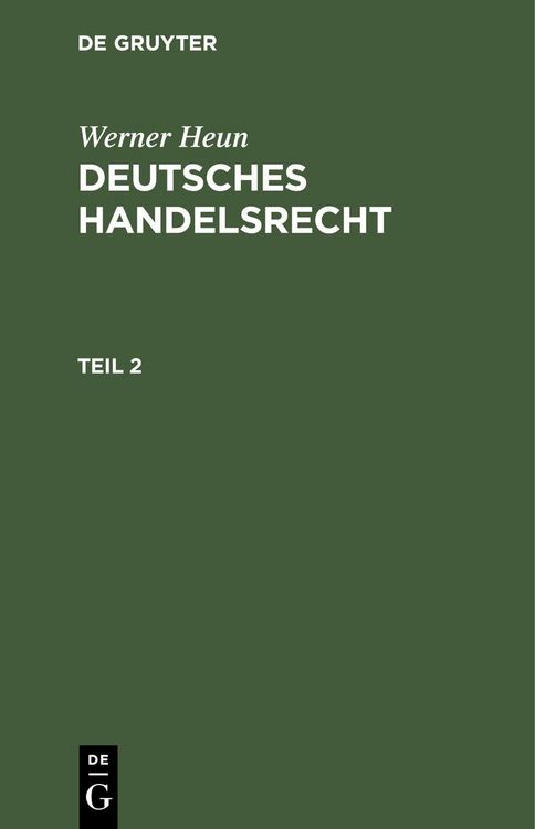 Produktbild: Werner Heun: Deutsches Handelsrecht. Teil 2
