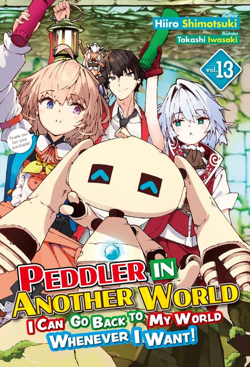 Produktbild: Peddler in Another World: I Can Go Back to My World Whenever I Want! Volume 13