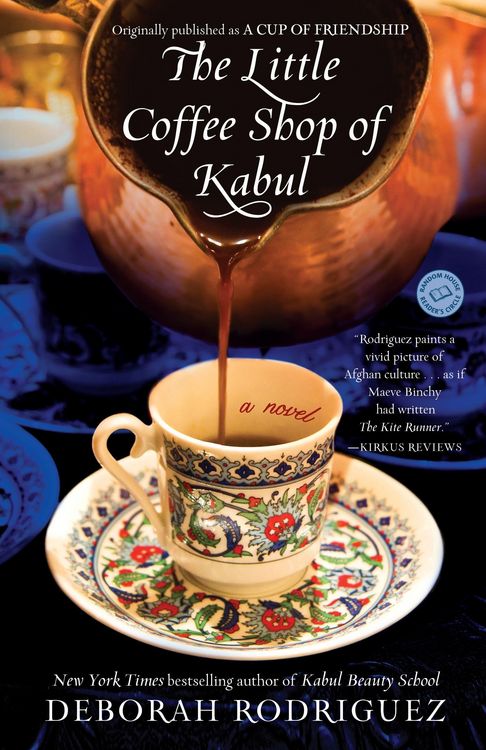 Produktbild: The Little Coffee Shop of Kabul (Originally Published as a Cup of Friendship)