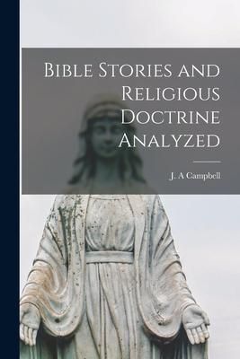 Produktbild: Bible Stories and Religious Doctrine Analyzed [microform]