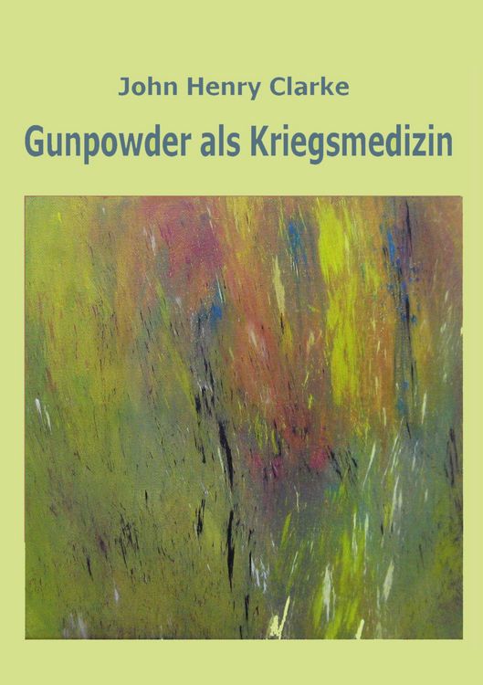 Produktbild: Gunpowder als Kriegsmedizin