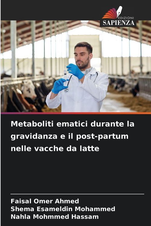 Produktbild: Metaboliti ematici durante la gravidanza e il post-partum nelle vacche da latte